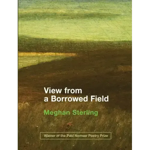 View from a Borrowed Field