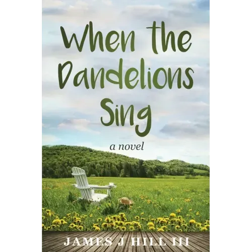 When the Dandelions Sing