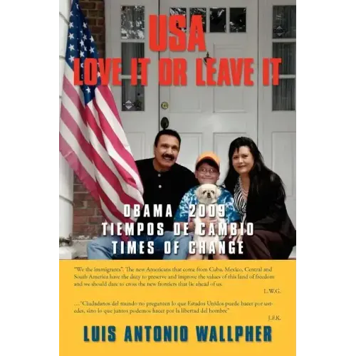 USA Love It Or Leave It: Obama 2009 Times of Change