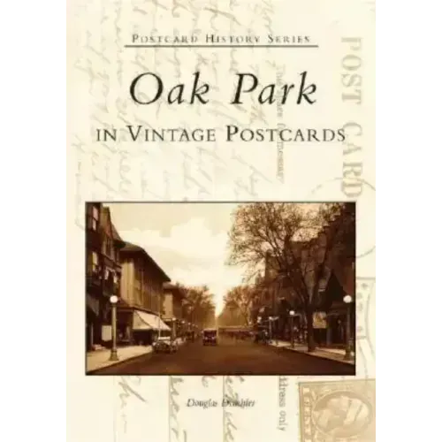 Oak Park in Vintage Postcards