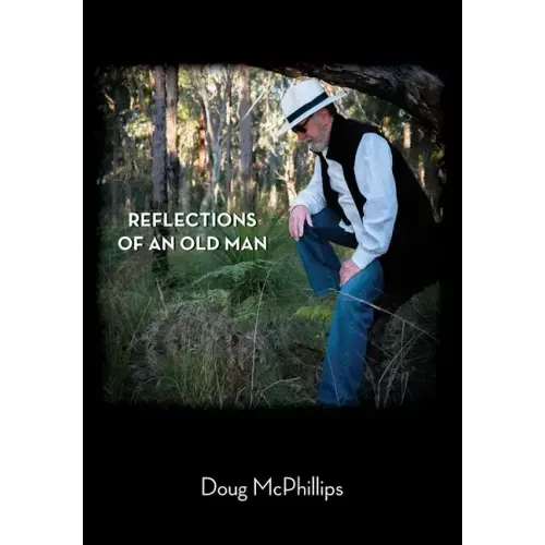 Reflections of an Old Man