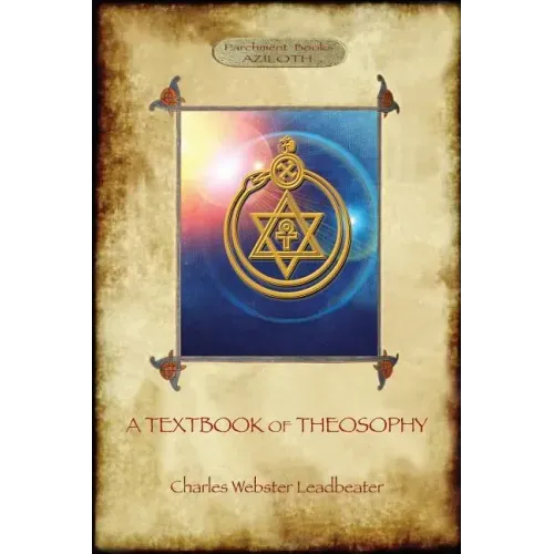 A Textbook of Theosophy (Aziloth Books)