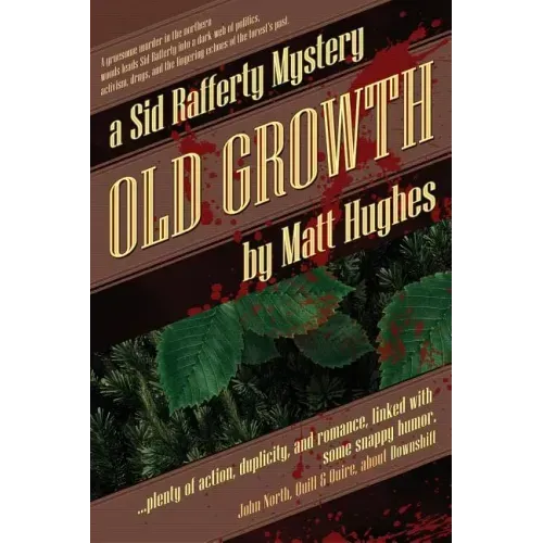 Old Growth: A Sid Rafferty Mystery