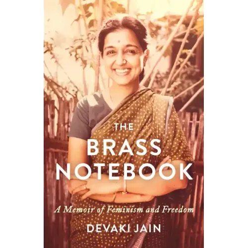 The Brass Notebook: A Memoir of Feminism and Freedom