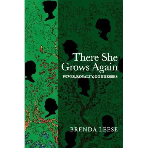 There She Grows Again: Wives, Royalty, Goddesses