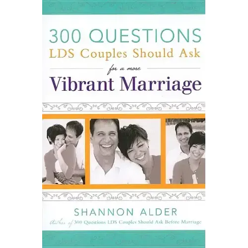 300 Questions for a Vibrant Marriage