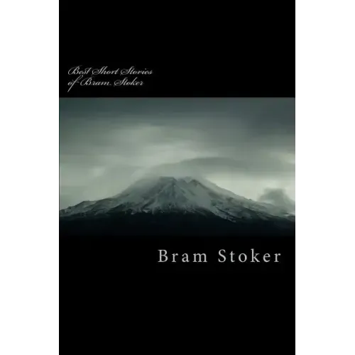 Best Short Stories of Bram Stoker