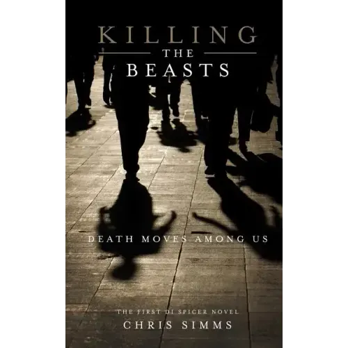 Killing the Beasts: Death Moves Among Us