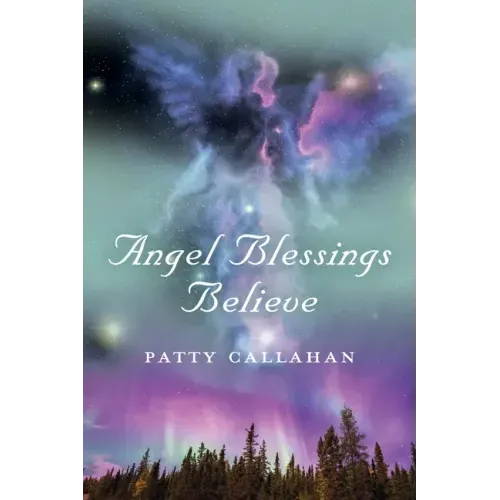 Angel Blessings Believe