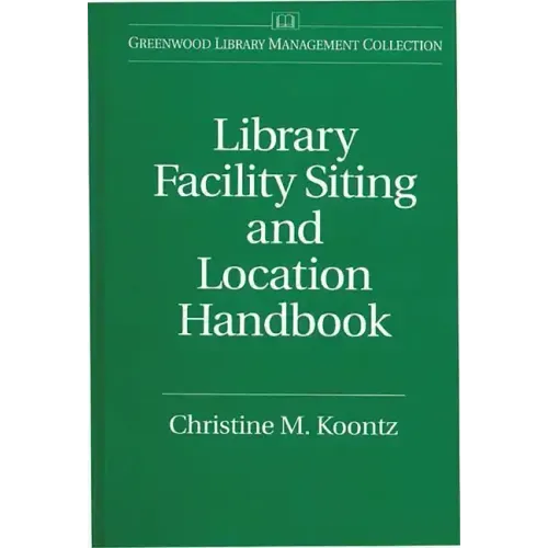 Library Facility Siting and Location Handbook