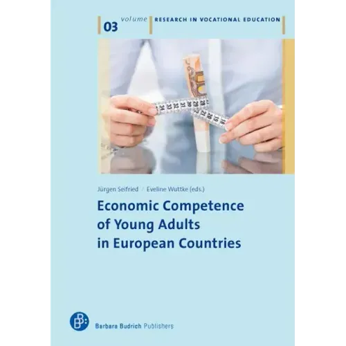 Economic Competence and Financial Literacy of Young Adults: Status and Challenges