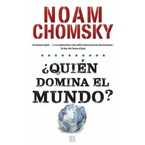 Quién Domina El Mundo?/ Who Rules the World?