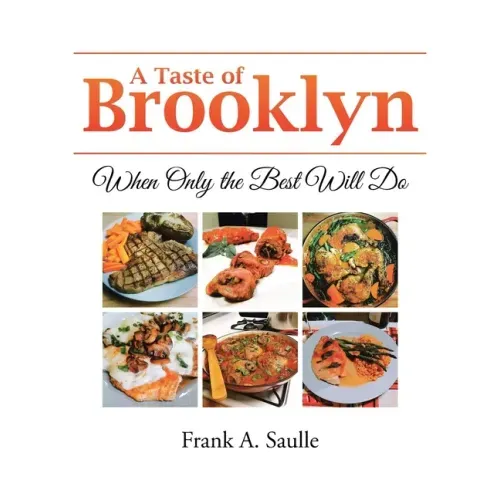 A Taste of Brooklyn: When Only the Best Will Do