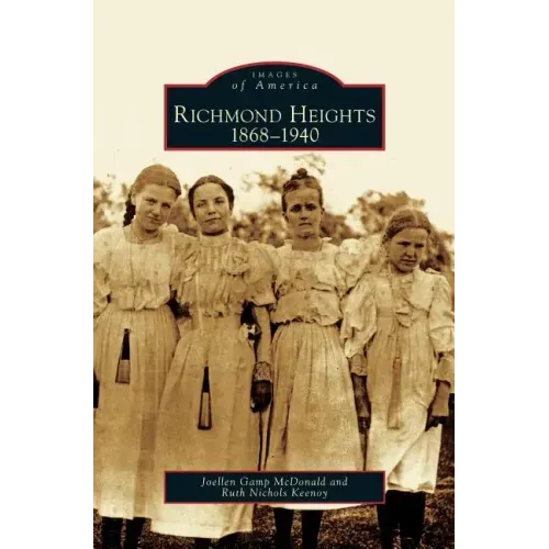Richmond Heights: 1868-1940