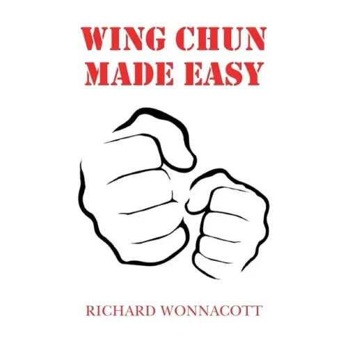 Wing Chun Made Easy
