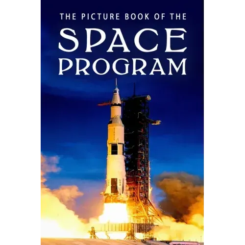 The Picture Book of the Space Program