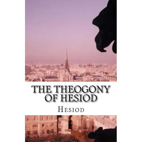 The Theogony of Hesiod