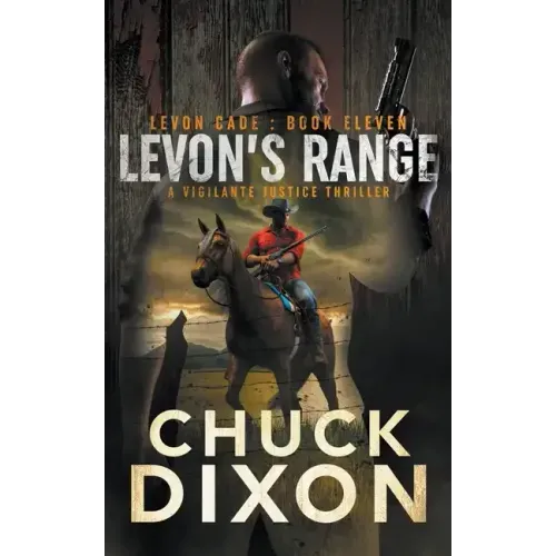 Levon's Range: A Vigilante Justice Thriller