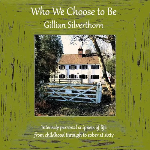 Who We Choose to Be; Lessons from Life