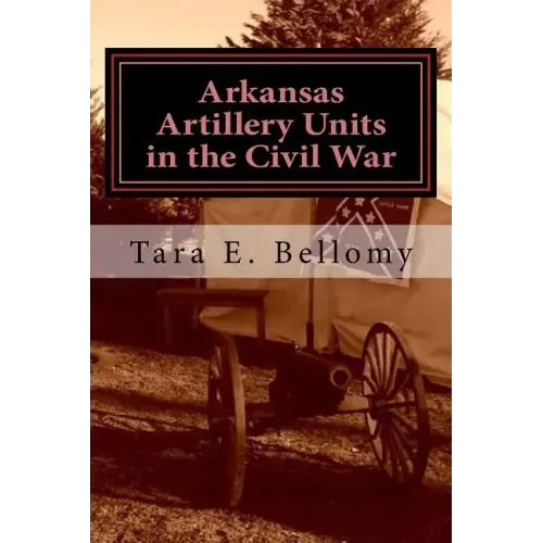 Arkansas Artillery Units in the Civil War