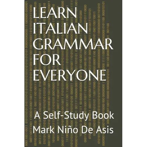 Learn Italian Grammar for Everyone: A Self-Study Book