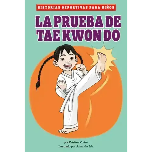 La Prueba de Taekwondo