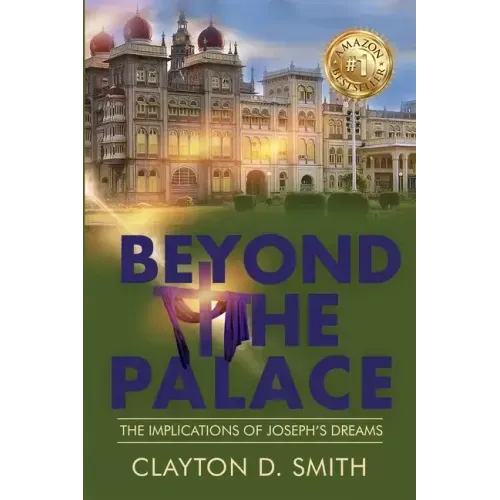 Beyond The Palace: The Implications of Joseph's Dreams