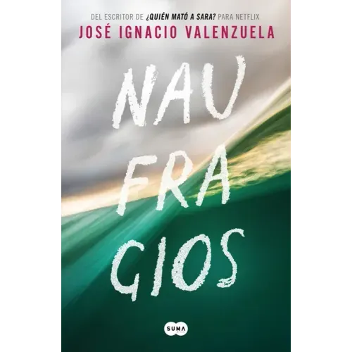 Naufragios / Shipwrecks