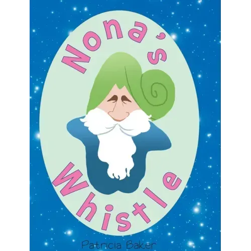 Nona's Whistle