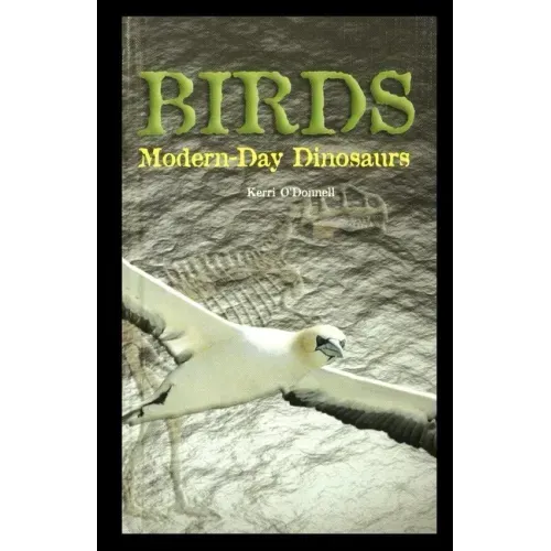Birds: Modern-Day Dinosaurs