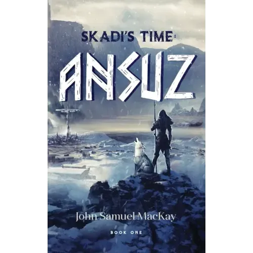 Skadi's Time Book One: Ansuz