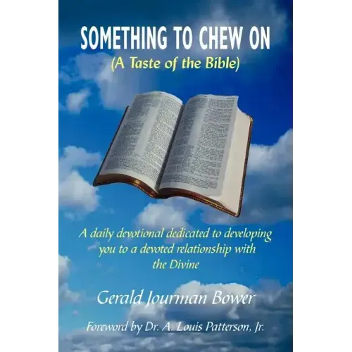 Something to Chew on: (A Taste of the Bible)