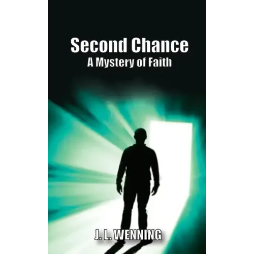 Second Chance A Mystery of Faith