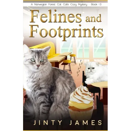 Felines and Footprints: A Norwegian Forest Cat Café Cozy Mystery - Book 13