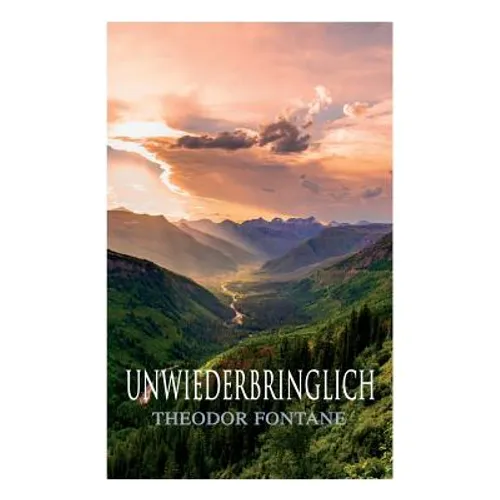 Unwiederbringlich