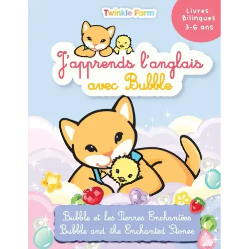 Bubble et les Pierres Enchantées: J'apprends l'anglais avec Bubble