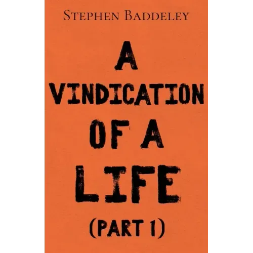 A Vindication of a Life