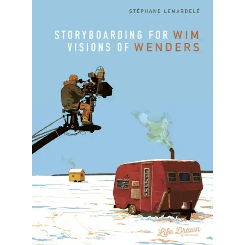 Storyboarding for Wim Wenders: Visions of Wenders