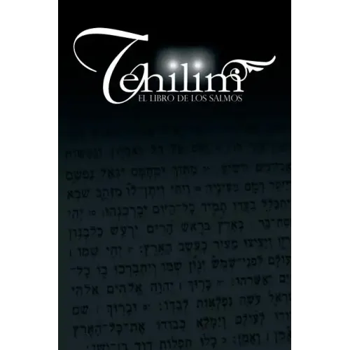 Tehilim: El Libro de los Salmos