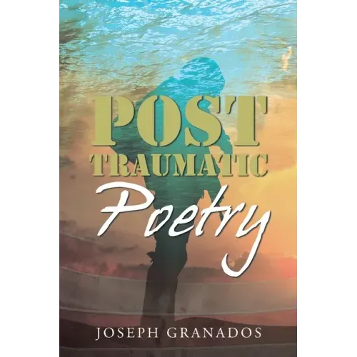Post Traumatic Poetry
