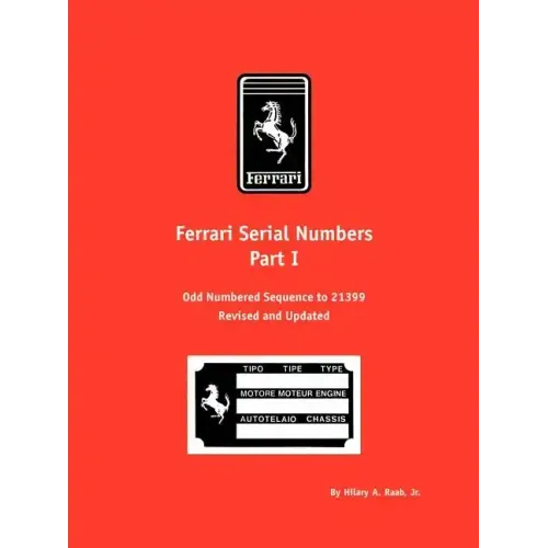 Ferrari Serial Numbers Part I: Odd Numbered Sequence to 21399
