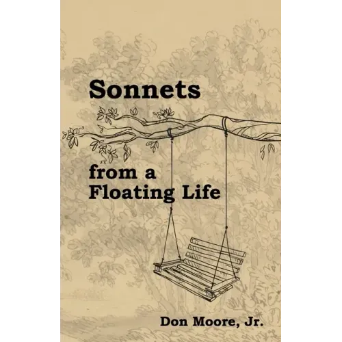 Sonnets from a Floating Life