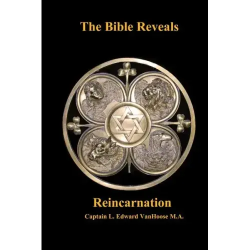 The Bible Reveals Reincarnation