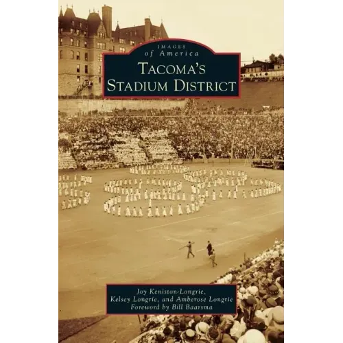 Tacoma's Stadium District
