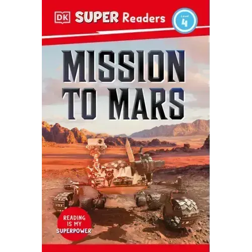 DK Super Readers Level 4 Mission to Mars