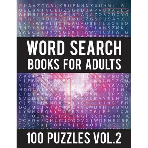 Word Search Books For Adults: 100 Word Search Puzzles - (Word Search Large Print) - Activity Books For Adults Vol.2: Word Search Books For Adults
