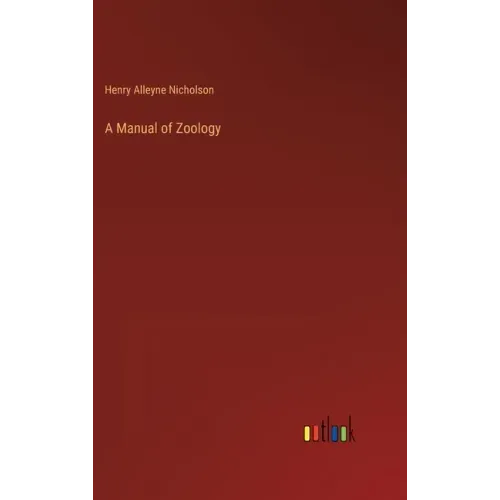 A Manual of Zoology