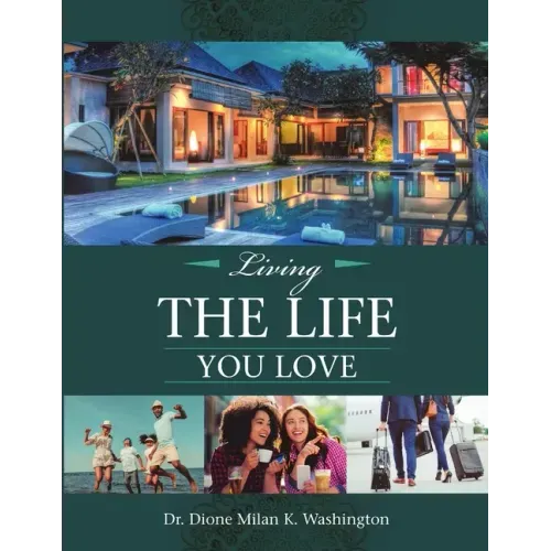 Living the Life You Love