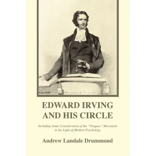 Edward Irving and His Circle