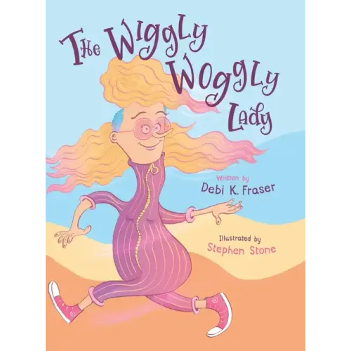The Wiggly Woggly Lady
